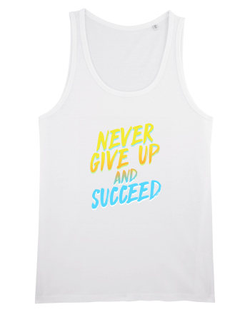 Never give up and succeed White