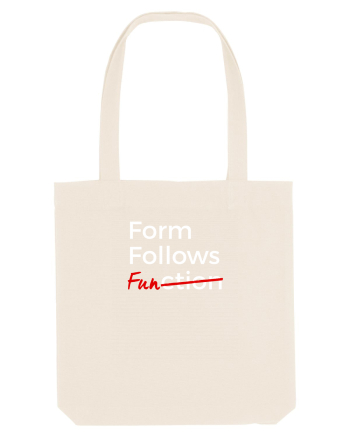 Form Follows FUNction Natural