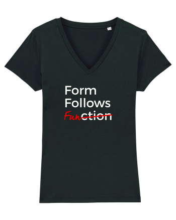 Form Follows FUNction Black