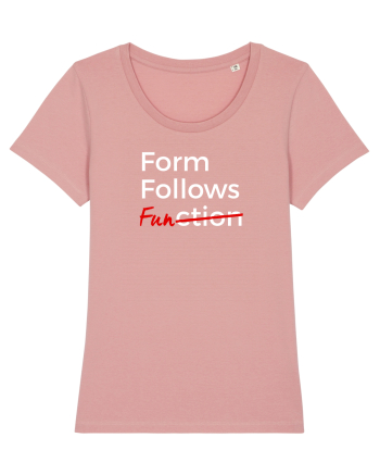 Form Follows FUNction Canyon Pink
