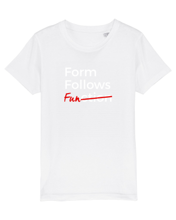 Form Follows FUNction White