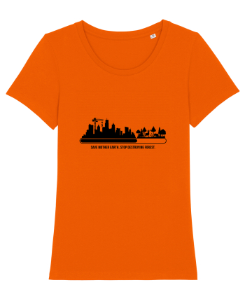 Stop destroying forest Bright Orange