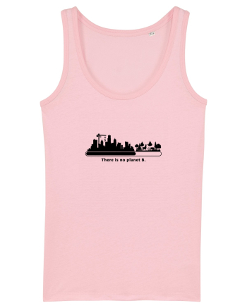 There is no planet B Cotton Pink