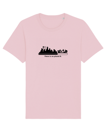 There is no planet B Cotton Pink