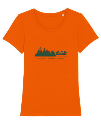 Save our mother NATURE! Bright Orange