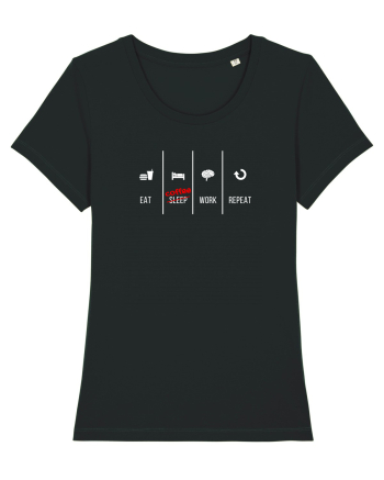 Eat Sleep Work Repeat Black