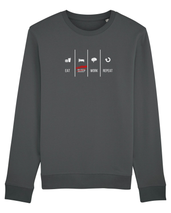 Eat Sleep Work Repeat Anthracite