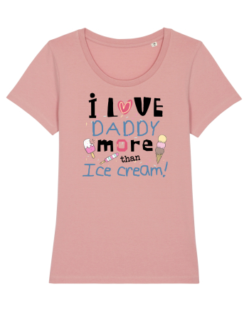 I love daddy Canyon Pink