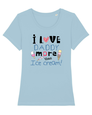 I love daddy Sky Blue