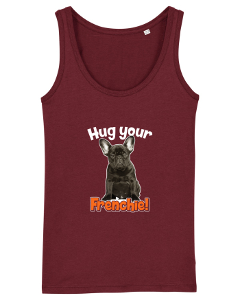 Hug your Frenchie Burgundy