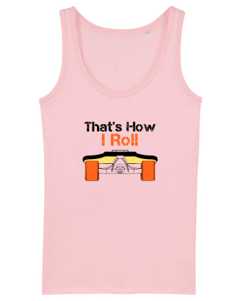 That's how I roll Cotton Pink