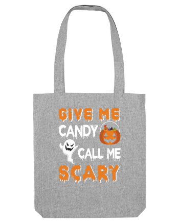 Give Me Candy Call Me Scary Heather Grey