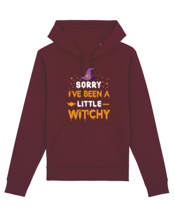 Sorry I've Been A Little Witchy Burgundy