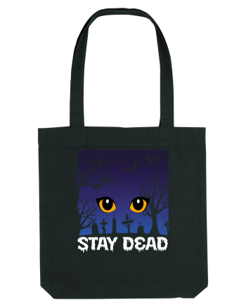 Stay Dead Black