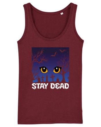 Stay Dead Burgundy