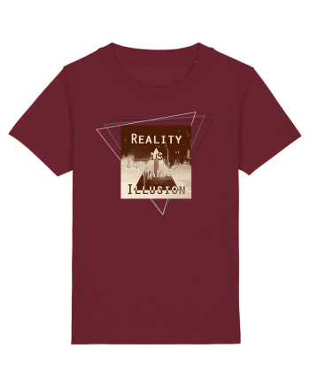 Reality is an illusion. Burgundy