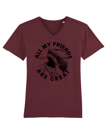 All my friends are great Burgundy