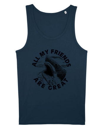 All my friends are great Navy