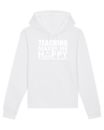 Teaching makes me happy White