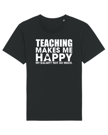 Teaching makes me happy Black