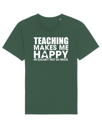 Teaching makes me happy Bottle Green