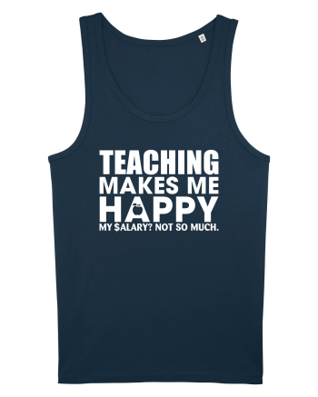 Teaching makes me happy Navy