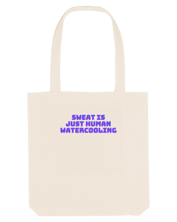 Sweat is just human watercooling.  Natural