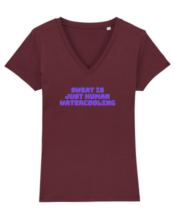 Sweat is just human watercooling.  Burgundy