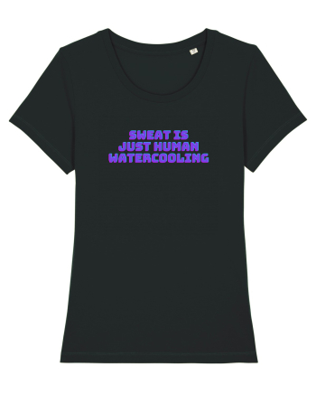 Sweat is just human watercooling.  Black