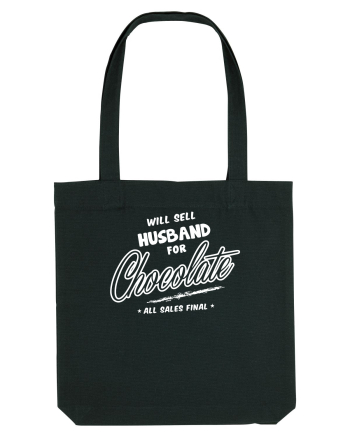 Will sell husband for chocolate Black