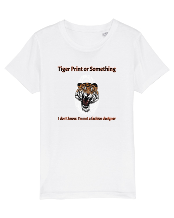 Tiger Print or something  White