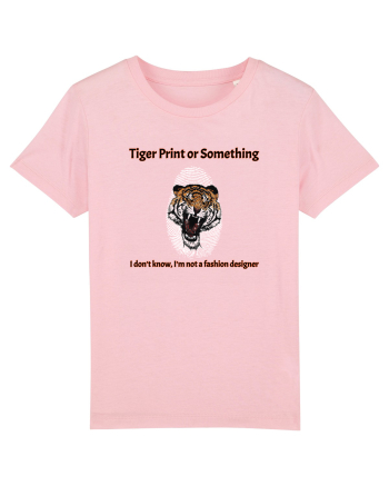 Tiger Print or something  Cotton Pink