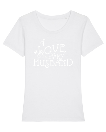 I love my husband White