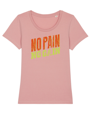 No Pain No Gain Canyon Pink