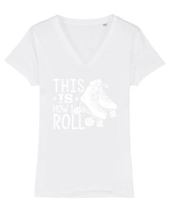 This is how I ROLL White