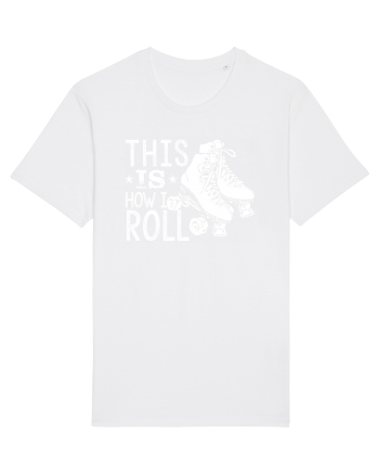 This is how I ROLL White