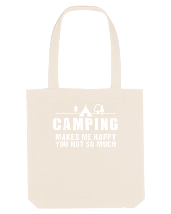 Camping makes me happy Natural