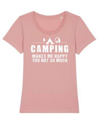 Camping makes me happy Canyon Pink