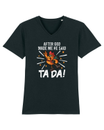 TaDa Rock Funny Chicken God Ta ~ Da Made Me Tricou mânecă scurtă guler V Bărbat Presenter