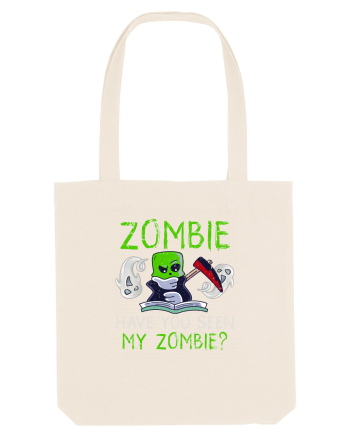 Zombie Have you seen my Zombie? Natural
