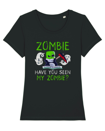 Zombie Have you seen my Zombie? Black