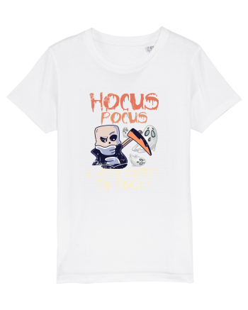 Hocus Pocus Am Nevoie De Cafea Sa Ma Concentrez White