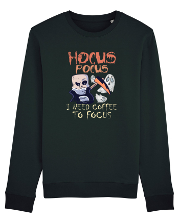 Hocus Pocus Am Nevoie De Cafea Sa Ma Concentrez Black