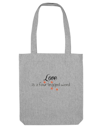 Four legged word LOVE Heather Grey