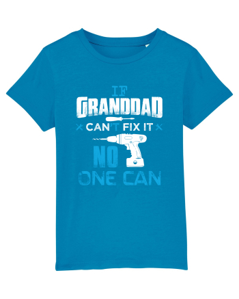Granddad can fix it. Azur