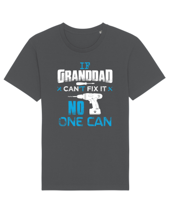 Granddad can fix it. Anthracite