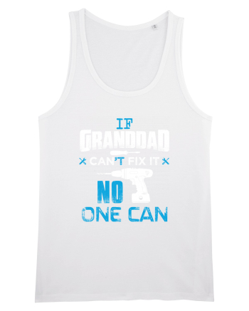 Granddad can fix it. White