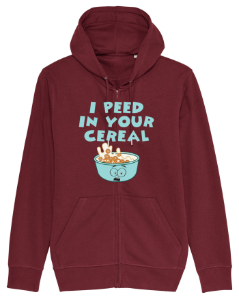Peed in your cereal Burgundy