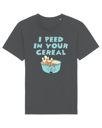 Peed in your cereal Anthracite