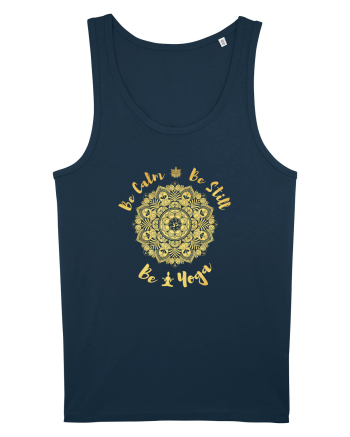 Be Calm Be Still Be Yoga Navy